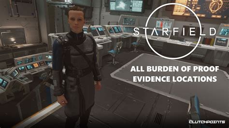 starfield all evidence locations.